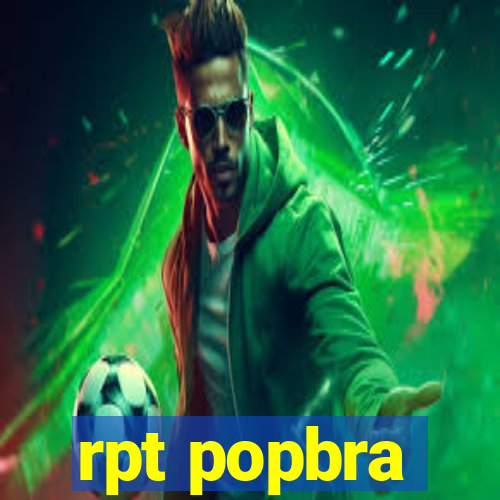 rpt popbra