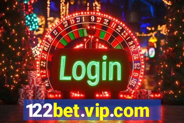 122bet.vip.com