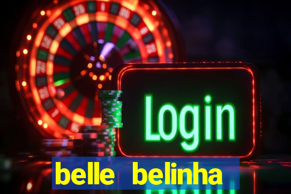 belle belinha vazados gratis