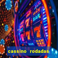 cassino rodadas gratis sem deposito