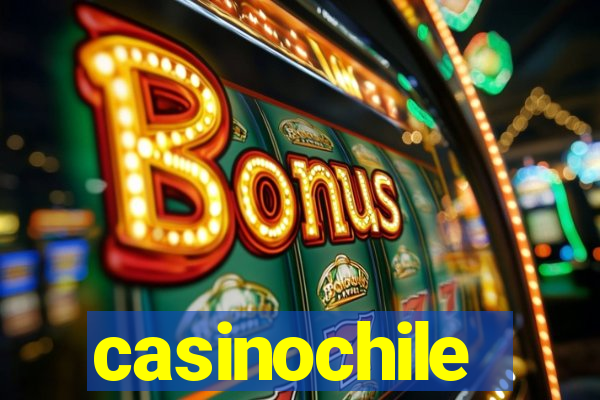 casinochile