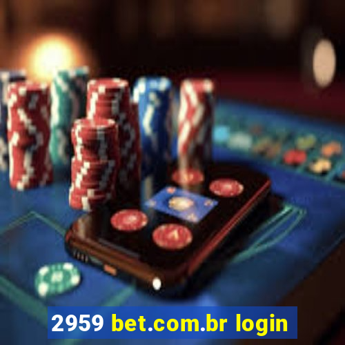 2959 bet.com.br login