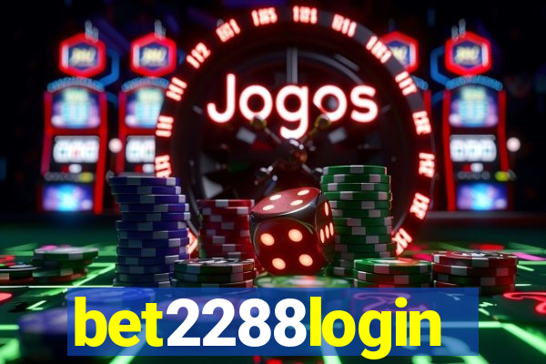 bet2288login