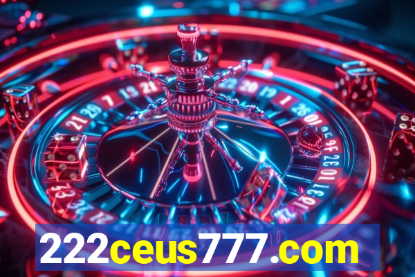 222ceus777.com