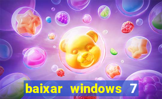 baixar windows 7 ultimate 64 bits com todos os drivers