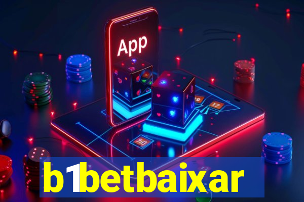 b1betbaixar