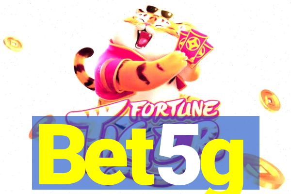 Bet5g