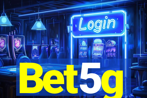 Bet5g