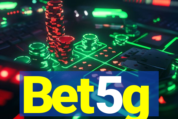 Bet5g