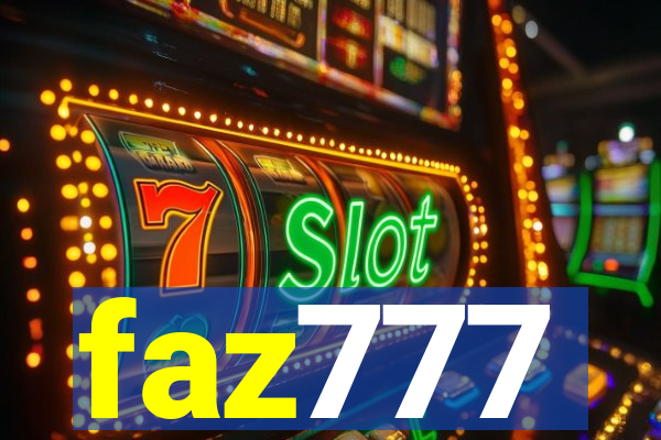 faz777