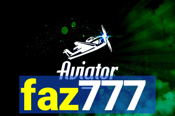 faz777