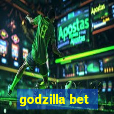 godzilla bet