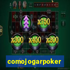 comojogarpoker