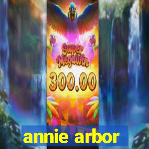 annie arbor