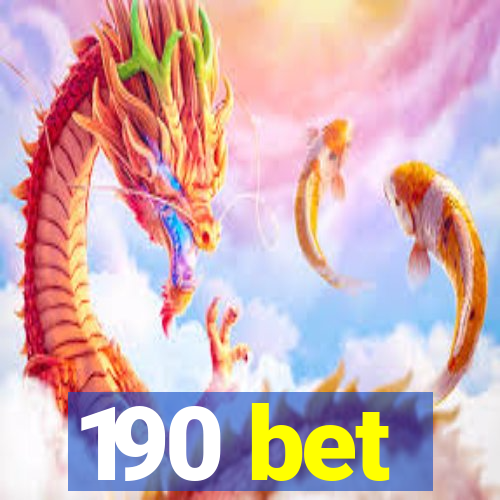 190 bet