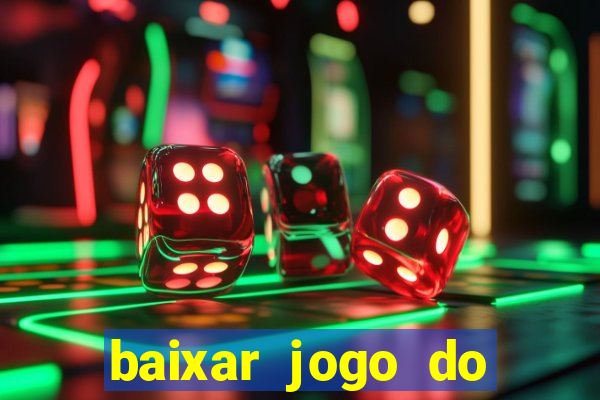 baixar jogo do tigrinho demo