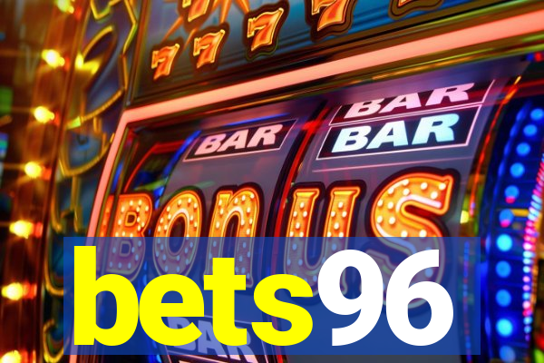 bets96