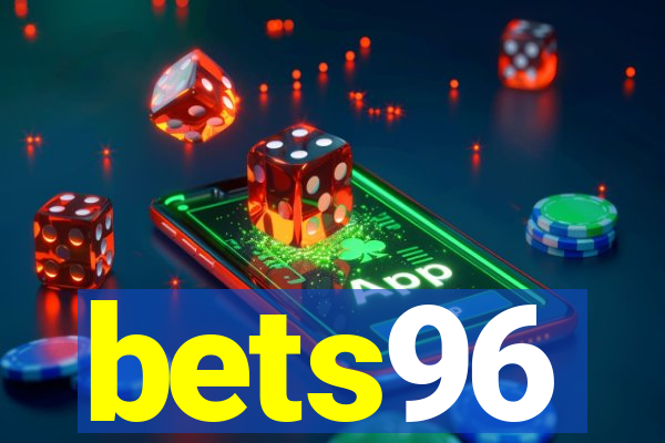 bets96