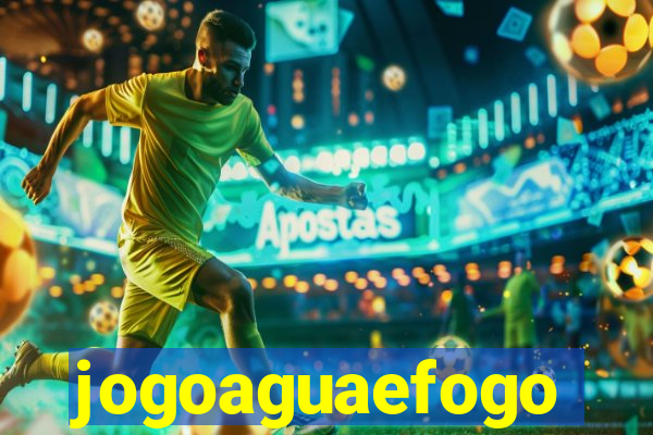 jogoaguaefogo