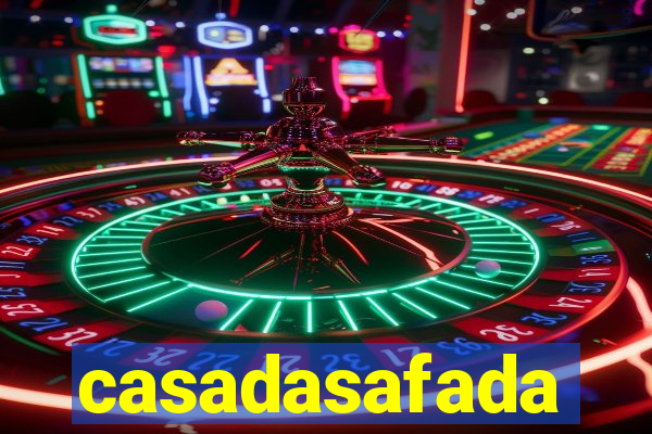 casadasafada