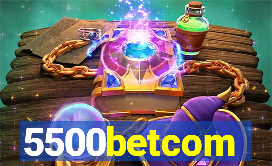 5500betcom