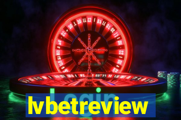 lvbetreview