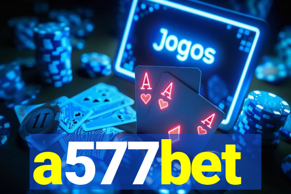 a577bet