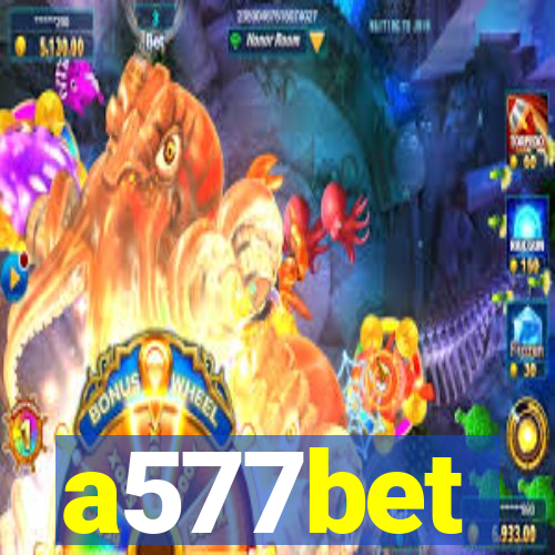 a577bet