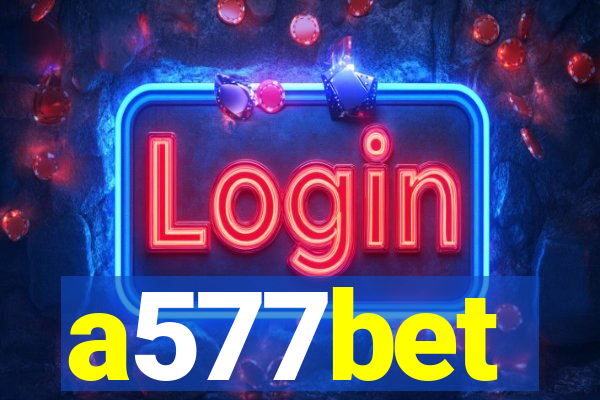 a577bet