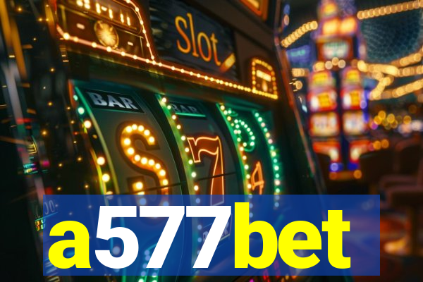 a577bet