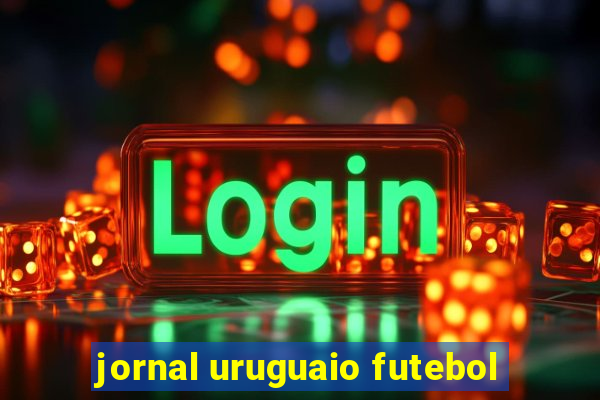 jornal uruguaio futebol