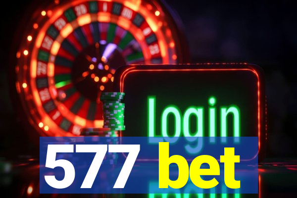 577 bet