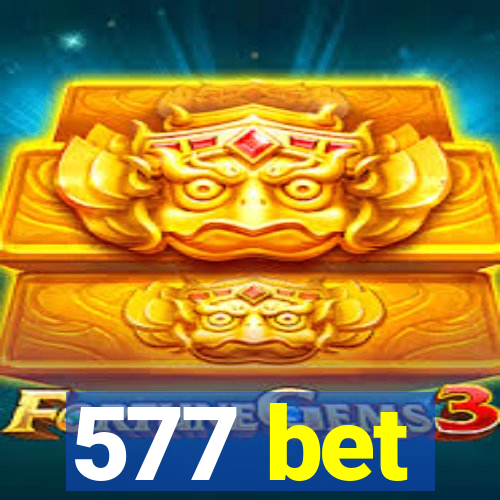 577 bet