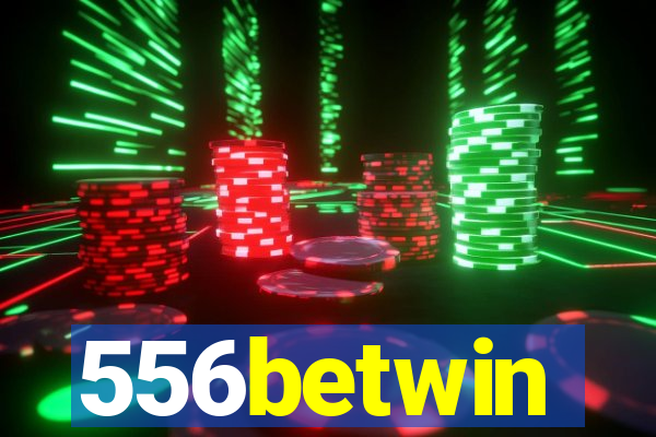 556betwin