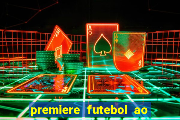 premiere futebol ao vivo hd