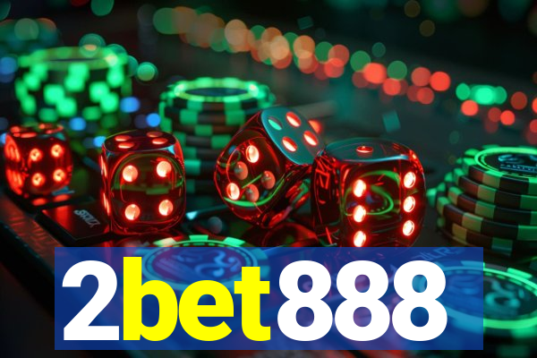 2bet888