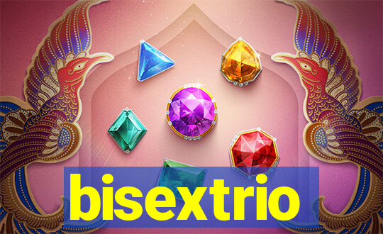 bisextrio