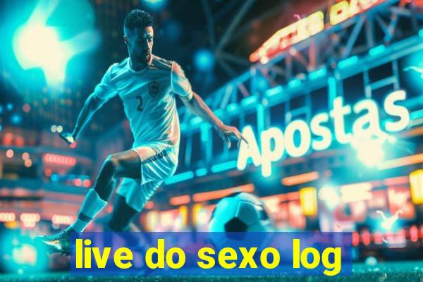 live do sexo log