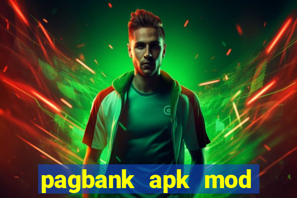 pagbank apk mod dinheiro infinito