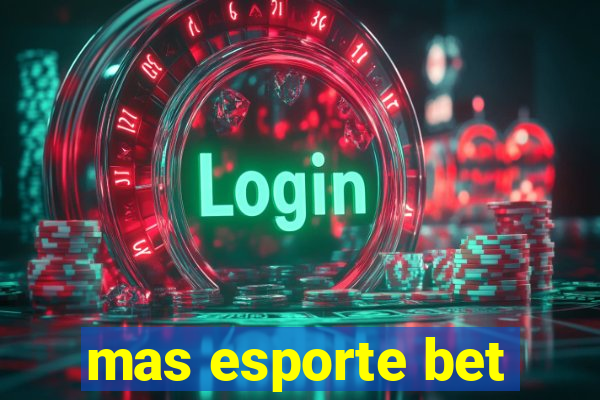 mas esporte bet