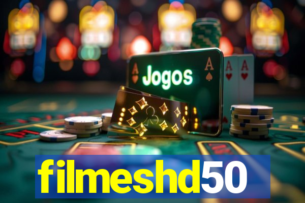 filmeshd50