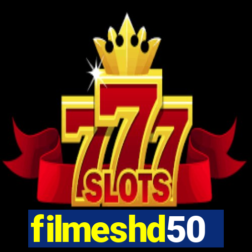 filmeshd50