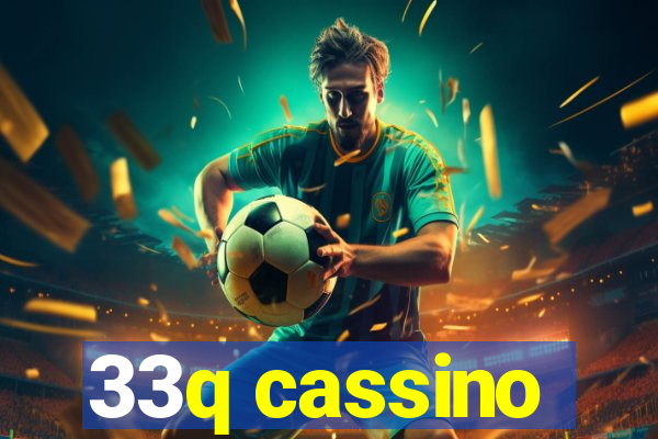 33q cassino