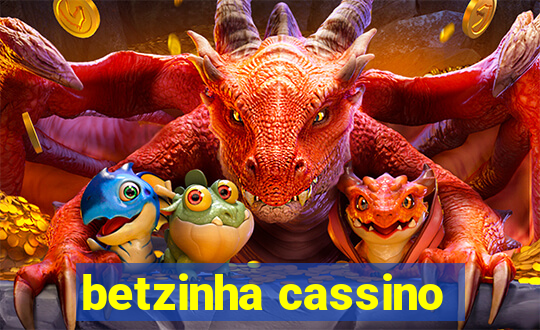 betzinha cassino