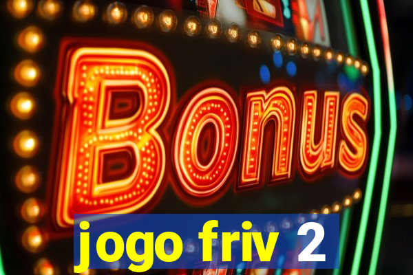 jogo friv 2