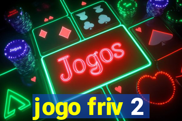 jogo friv 2