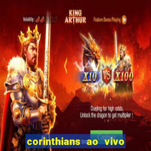 corinthians ao vivo multi canal