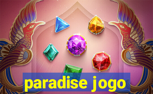 paradise jogo