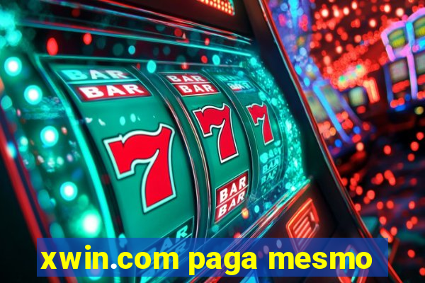 xwin.com paga mesmo