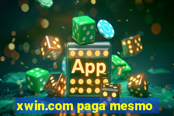 xwin.com paga mesmo